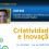 MBA GEMS – Criatividade e Inovação – Professor Pedro Cordier