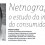 Netnografia: o estudo da influência do consumidor 2.0, por Pedro Cordier