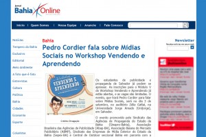 Site "Bahia Online" fala sobre o Workshop Vendendo e Aprendendo, com o Especialista em Marketing Digital, Pedro Cordier.